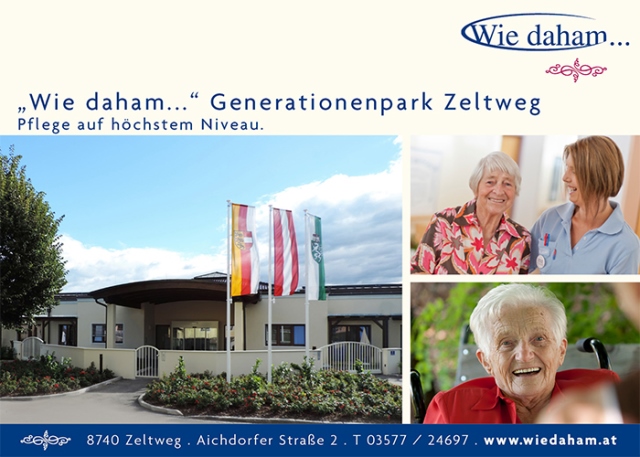 “Wie daham”… Generationenpark Zeltweg